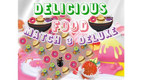 DELICIOUS FOOD MATCH 3 DELUXE online games