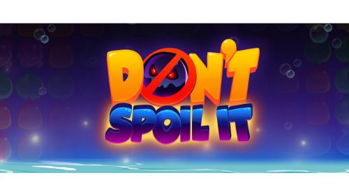 DONT SPOIL IT online